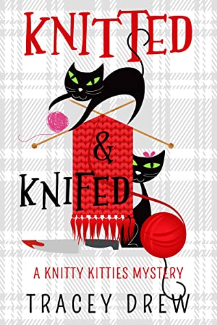 Knitted and Knifed by Tracey Drew