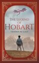 The Legend of Hobart by Heather Mullaly