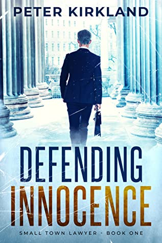 Defending Innocence by Peter Kirkland