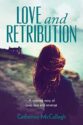 Love and Retribution by Catherine McCullagh