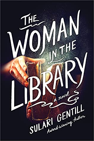 The Woman in the Library by Sulari Gentill