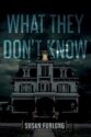 What They Don’t Know by Susan Forlong