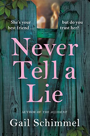 Never Tell a Lie by Gail Schimmel