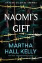 Naomi’s Gift (A Point in Time Collection) by Martha Hall Kelly