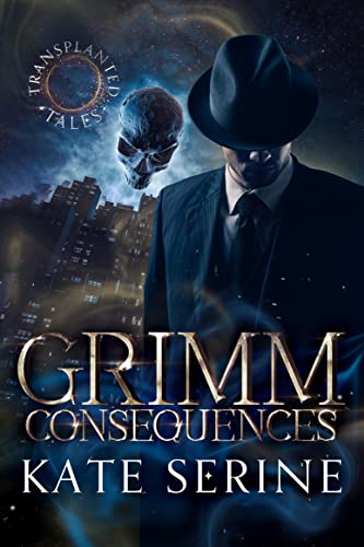 Blog Tour & Excerpt: Grimm Consequences by Kate Serine