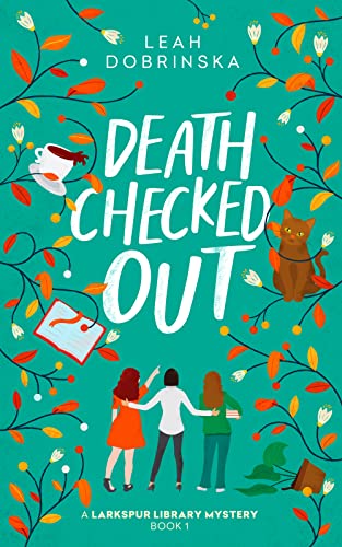 Blog Tour & Review: Death Checked Out by Leah Dobrinska