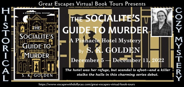 Blog Tour & Review: The Socialite's Guide to Murder by S.K. Golden