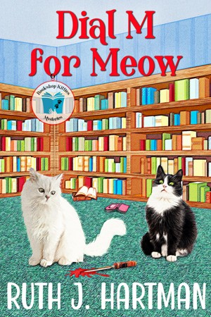 Blog Tour & Review: Dial M for Meow by Ruth J. Hartman