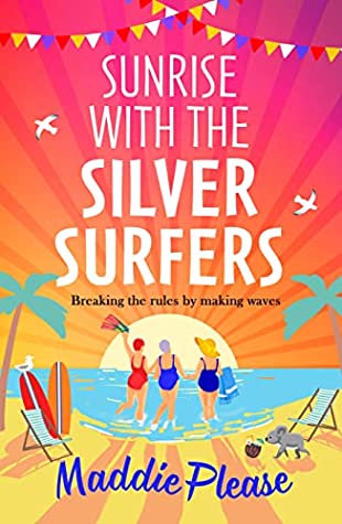 Sunrise with the Silver Surfers by Maddie Please